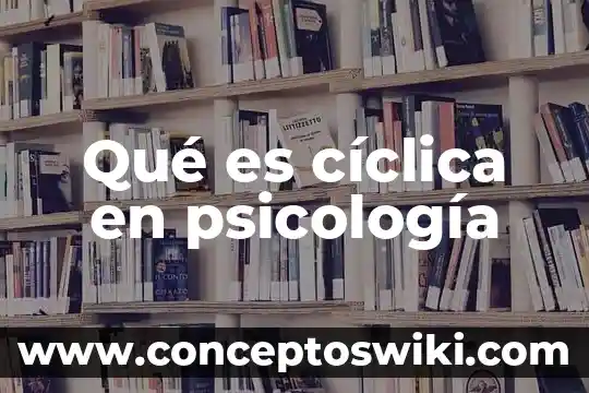 Qué es la tanatología psicología 5 Qué es cíclica en psicología