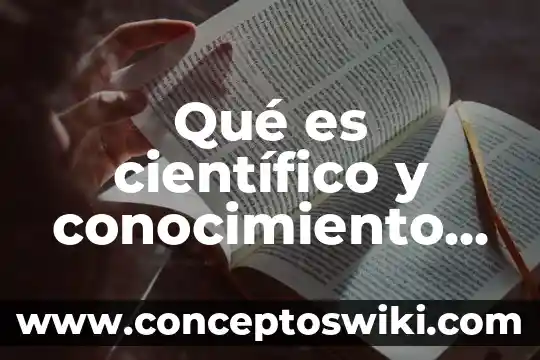 Que es una planta articulo cientifico 3 Qué es científico y conocimiento químico