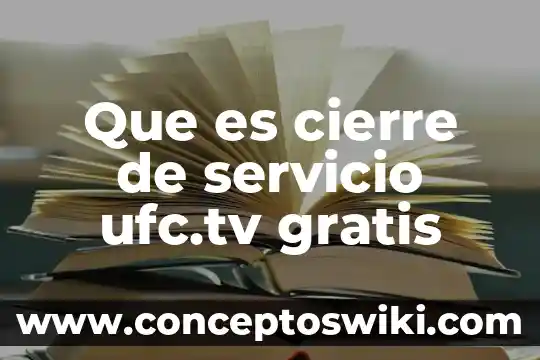 Que es servicio de itil 8 Que es cierre de servicio ufc.tv gratis