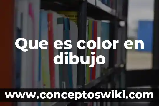 Que es el punto de fuegon dibujo tecnico 4 Que es color en dibujo