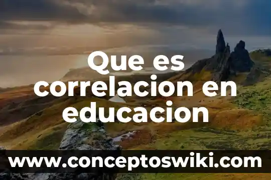Que es es la correlacion de analisis de suelo 4 Que es correlacion en educacion