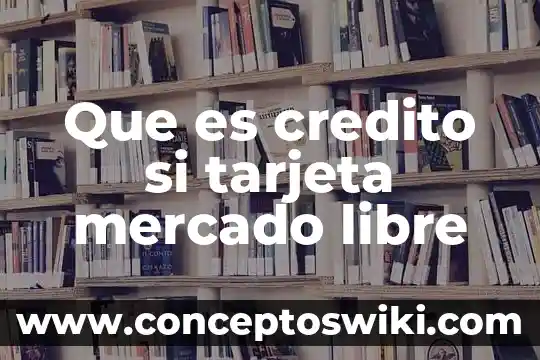 Tarjeta GSM que es? 8 Que es credito si tarjeta mercado libre