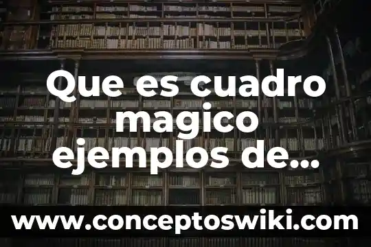 Qué es números enteros del mismo signo 4 Que es cuadro magico ejemplos de numeros enteros
