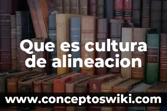 Símbolo de cultura que es 8 Que es cultura de alineacion