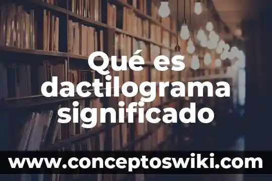 Qué es el voleibol y el significado de los números 7 Qué es dactilograma significado