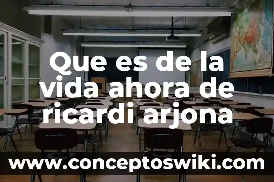 Que es la bebida vuelve a la vida 6 Que es de la vida ahora de ricardi arjona