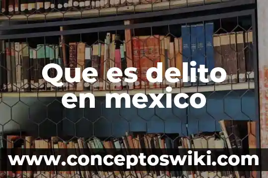 Por que es peligrosa la mexico queretaro 7 Que es delito en mexico