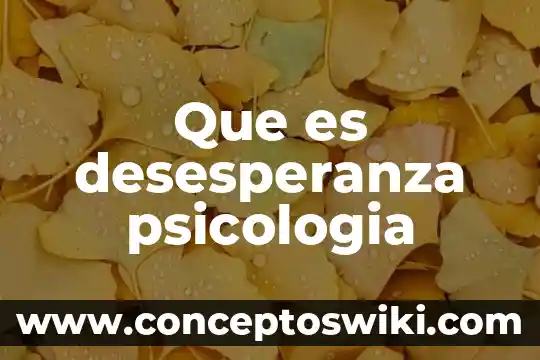 Qué es la psicología posracional 8 Que es desesperanza psicologia