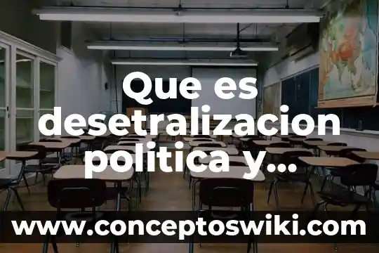 Que es mcorrupcion administrativa 3 Que es desetralizacion politica y administrativa