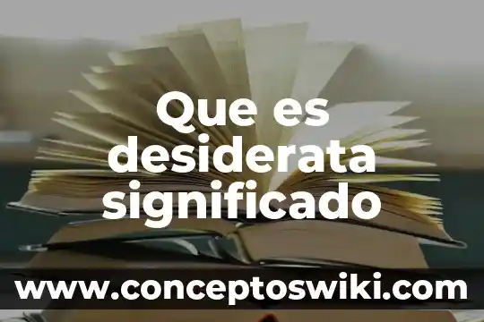 Que es equiparar significado 5 Que es desiderata significado