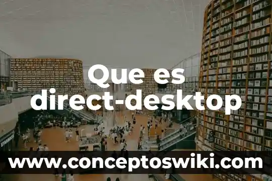 Que es creatividad en el ambito cultural 4 Que es direct-desktop