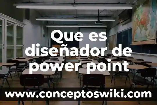 Que es word power point excel 5 Que es diseñador de power point