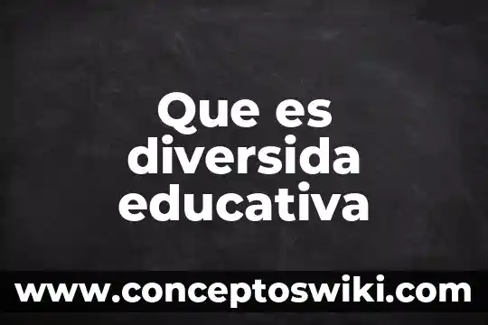 Que es la descolonización educativa 5 Que es diversida educativa