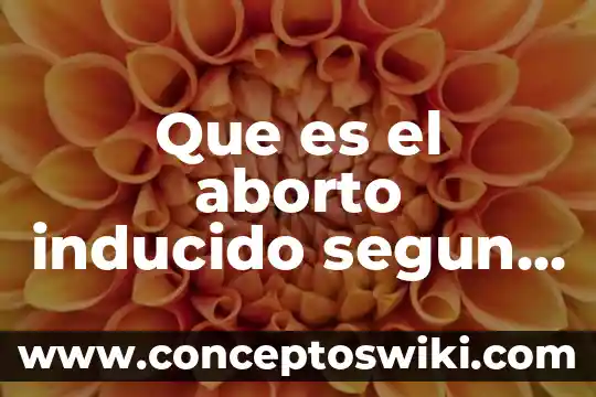 Qué es condominio según 3 Que es el aborto inducido segun instituciones