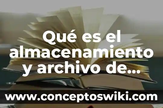 Que es lo que realmente importa en la enseñanza educativa 6 Qué es el almacenamiento y archivo de datos