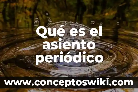 Que es el emblema de un periodico 3 Qué es el asiento periódico