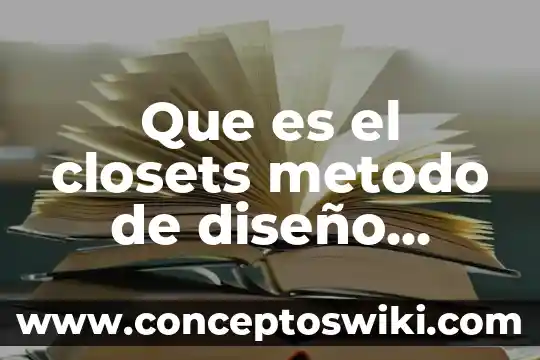 Qué es el método ABN para infantil 8 Que es el closets metodo de diseño organizacional