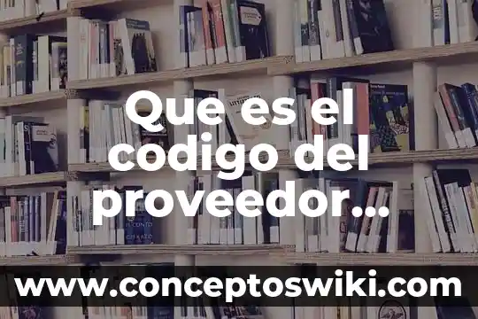 Que es el nombre codigo civil v 3 Que es el codigo del proveedor huawei