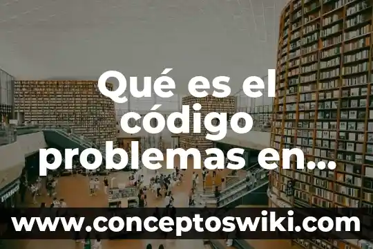 Qué es la connotación en los problemas sociales 4 Qué es el código problemas en comunicación