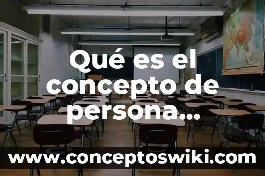 Que es el nombre juridico de una persona fisica 7 Qué es el concepto de persona colectiva en derecho romano