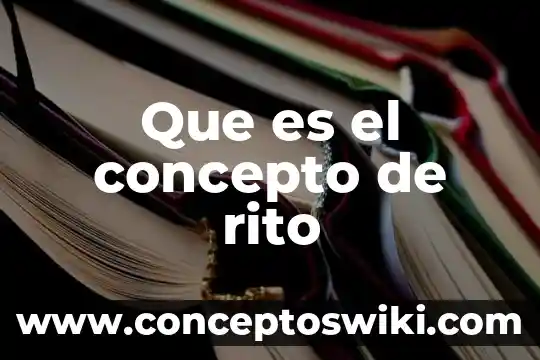 Que es porcion multiple concepto 3 Que es el concepto de rito