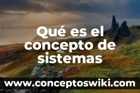 Qué es el baile concepto 3 Qué es el concepto de sistemas