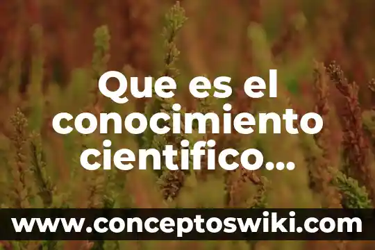 Qué es la calendula nombre científico 8 Que es el conocimiento cientifico resumen