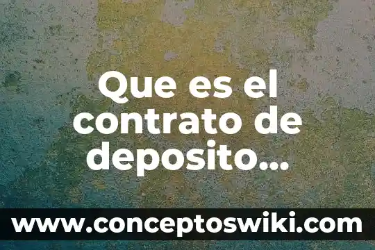 Que es un contrato forward modelo 5 Que es el contrato de deposito bancario en colombia