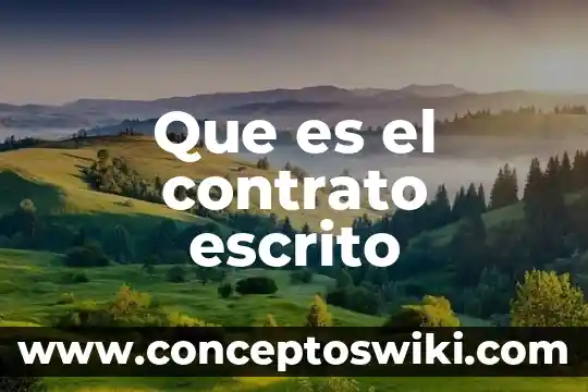 Contrato de comisión mercantil marco legal que es 3 Que es el contrato escrito