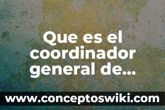 Que es factor politicas en una empresa 4 Que es el coordinador general de campañas politicas