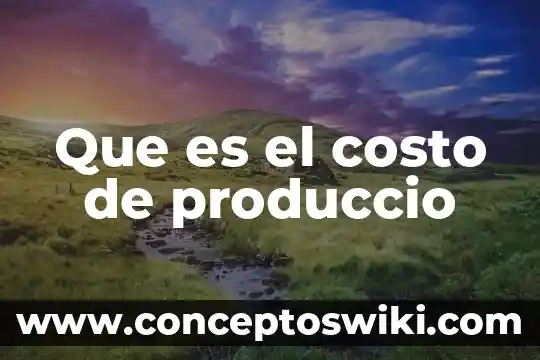 Que es el metodo de costo promedios 3 Que es el costo de produccio