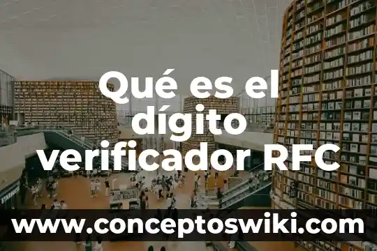 Que es un digito en facebook 7 Qué es el dígito verificador RFC