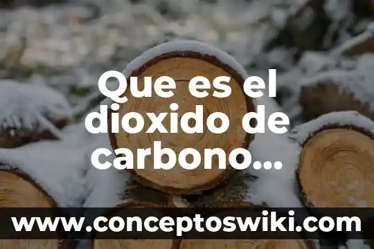 Como sabes que es una sustancia es un compuesto 3 Que es el dioxido de carbono elemento compuesto o mezcla