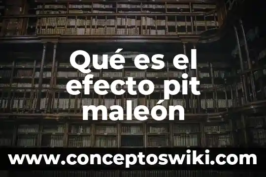 Que es el efecto placebo y nocebo 4 Qué es el efecto pit maleón