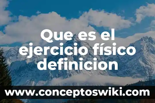 Que es la economia rural y urbana 4 Que es el ejercicio físico definicion