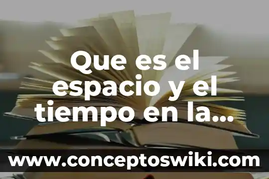 Que es el ejercicio físico definicion 7 Que es el espacio y el tiempo en la literatura