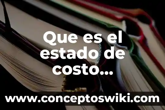 Que es costo activo y ejemplos 5 Que es el estado de costo produccion y venta