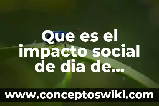 Por que es dia de muertos para niños 3 Que es el impacto social de dia de muertos