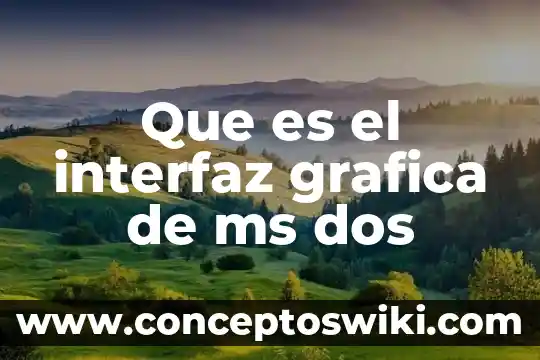 Que es una interfaz de c++ 5 Que es el interfaz grafica de ms dos