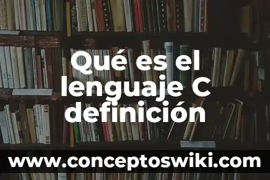 Que es el lenguaje publicitario estandarizado 8 Qué es el lenguaje C definición