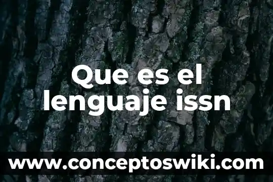 Qué es el lenguaje abstracto significado 4 Que es el lenguaje issn