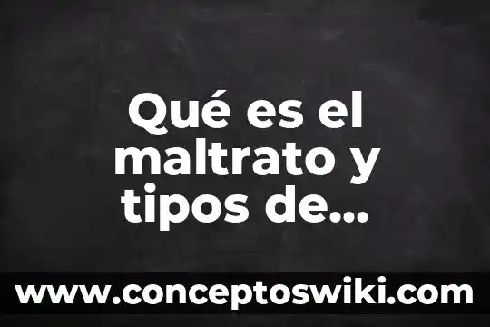 ¿Qué es el maltrato animal a las mascotas? 6 Qué es el maltrato y tipos de maltrato