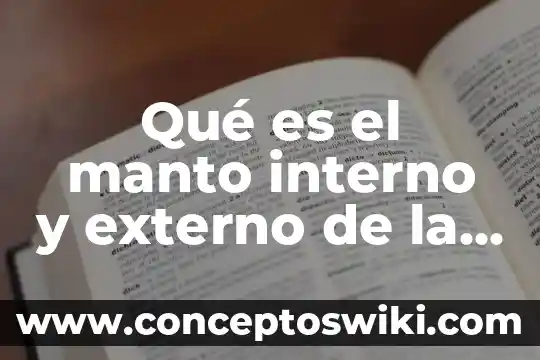 Unidad de disco externo que es 5 Qué es el manto interno y externo de la Tierra