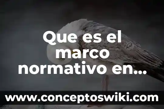 Que es el sigilo dentro de una comunidad de matrimonios 5 Que es el marco normativo en una comunidad
