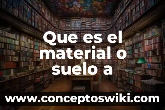Qué es el material mineral 6 Que es el material o suelo a
