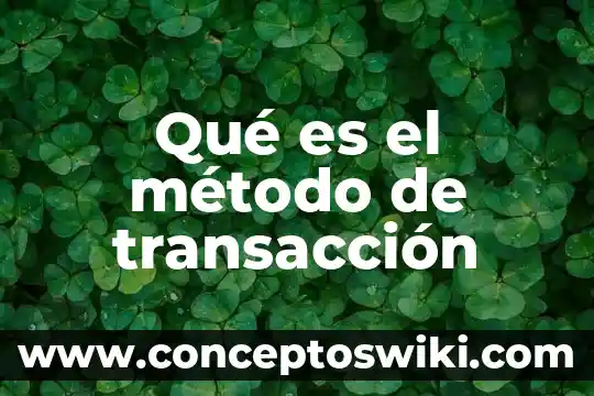 Qué es un método de programación en Project 3 Qué es el método de transacción