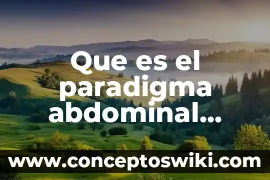 Qué es contagio en animal 5 Que es el paradigma abdominal animal