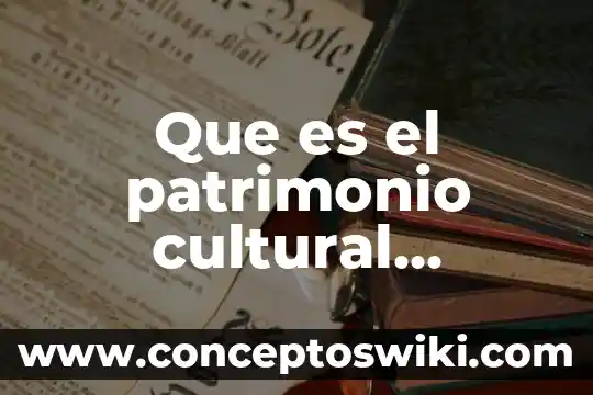 Que es un juego cultural 6 Que es el patrimonio cultural inmaterial de chile