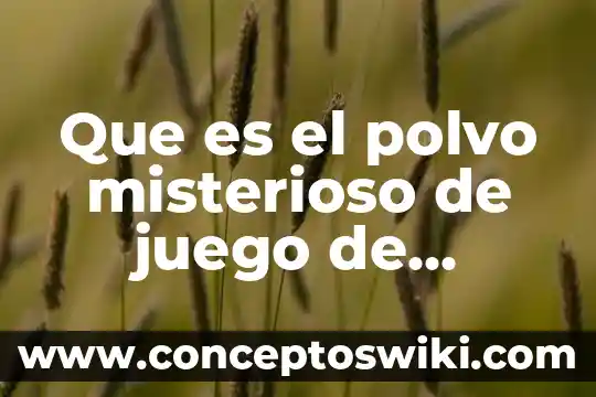 Que es mejor tomar el ensure liquido o en polvo 5 Que es el polvo misterioso de juego de quimica junior