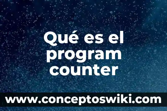 Animes shonen que es 6 Qué es el program counter